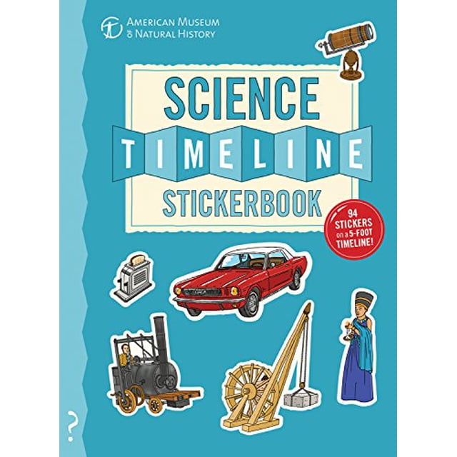 Timeline Sticker Book The Science Timeline Stickerbook: The story of science from the Stone ...