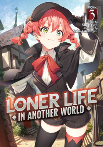 La Vie Solitaire dans un Autre Monde (Light Novel) Vol. 3