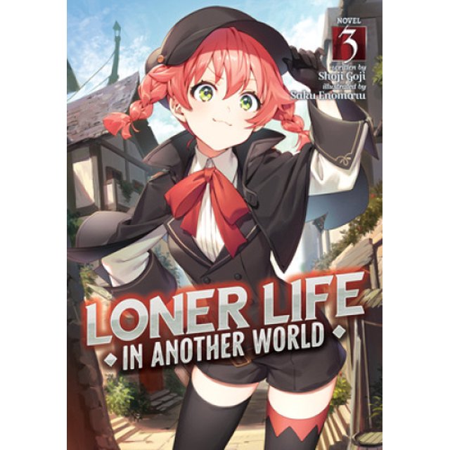 La Vie Solitaire dans un Autre Monde (Light Novel) Vol. 3