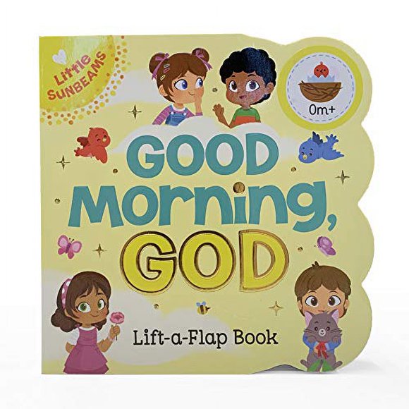 Good Morning, God (Chunky Lift-a-Flap Books)