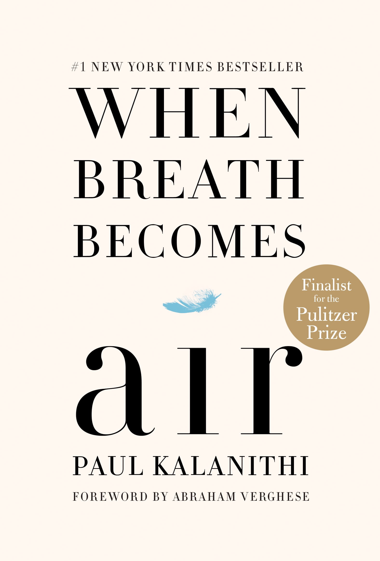 Book: When Breath Becomes Air, Kalanithi, Paul; Verghese, Abraham; Kalanithi, Lucy, Trade hardcover