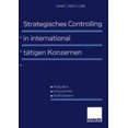 thumbnail image 1 of Strategisches Controlling in International Tatigen Konzernen: Aufgaben -- Instrumente -- Manahmen [German], 1 of 3
