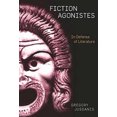 thumbnail image 2 of Fiction Agonistes: In Defense of Literature, 2 of 2