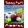 thumbnail image 1 of Daily Devotions for Die-Hard Kids Texas A&M Aggies, 1 of 1