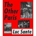 thumbnail image 1 of Other Paris, Luc Sante Hardcover, 1 of 1
