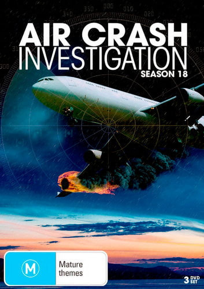 Air Crash Investigations (Season 18) ( Mayday ) ( Air Emergency (Air Disasters) )