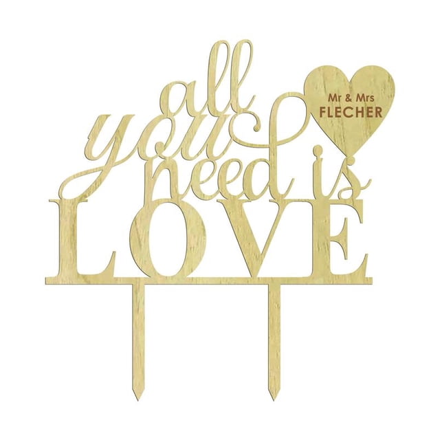 All You Need is Love Custom Cake Topper Personalized Rustic Wooden Cake Topper Cake Decoration 7-8 Inches Wide