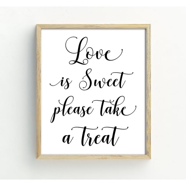 Love Is Sweet Please Take A Treat Wedding Sign Favor Decor Party Print Favors Signage