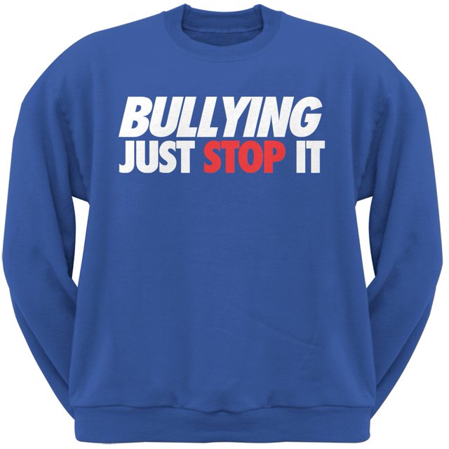 Juste Arrêter d'Intimidation Profond Sweat-Shirt de l'Équipage Adulte Royal