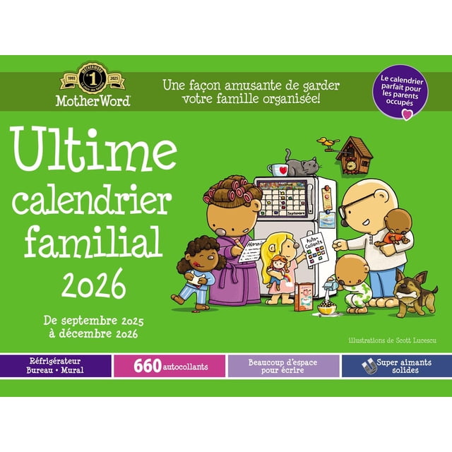 2026 Motherword Ultimate Family Large Desk/Wall Calendar in French featuring a colorful cartoon family scene around a refrigerator calendar, with 660 reminder stickers, large writing space, and strong magnets for fridge, desk, or wall use from September 2025 to December 2026.