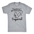 thumbnail image 1 of Sometimes I Get Distracted Squirrel T Shirt Funny Animal Shirt (Heather Grey) - M, 1 of 3