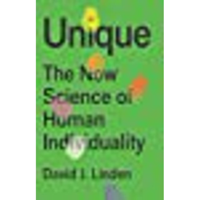 Unique: la Nouvelle Science de l'Individualité Humaine