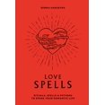 thumbnail image 1 of Love Spells: Rituals, Spells & Potions to Spark Your Romantic Life, 1 of 2