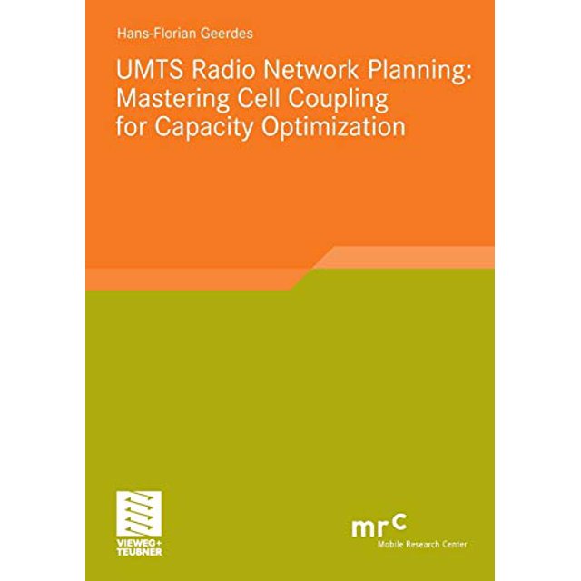 Planification de Réseau Radio: Couplage de Cellule de Maîtrise pour Optimisation de la Capacité (Centre de Recherche Mobile Avancé Bremen)