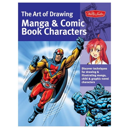 WALTER FOSTER / HACHETTE CS19 l'Art du Dessin Personnages de MANGA & Bande Dessinée