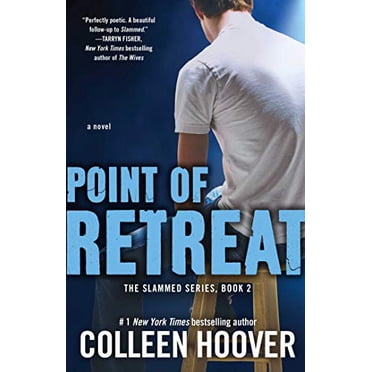 Point of Retreat: A Novel (Slammed)