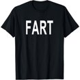 thumbnail image 1 of Shirt That Says Fart T-Shirt - White - 2XL, 1 of 4