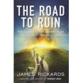 thumbnail image 2 of Road to Ruin, James Rickards Couverture Rigide, 2 of 2
