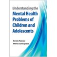 thumbnail image 1 of Understanding the Mental Health Problems of Children and Adolescents, 1 of 1