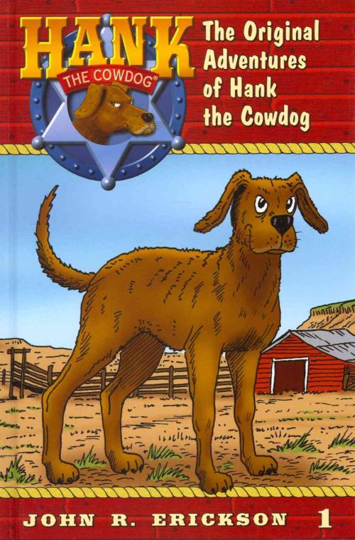 Original Adventures of Hank the Cowdog, John R. Erickson Hardcover