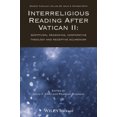 thumbnail image 4 of Lecture Interreligieuse après Vatican II : Raisonnement Scripturaire, Théologie Comparée et Écuménisme Réceptif, 4 of 4