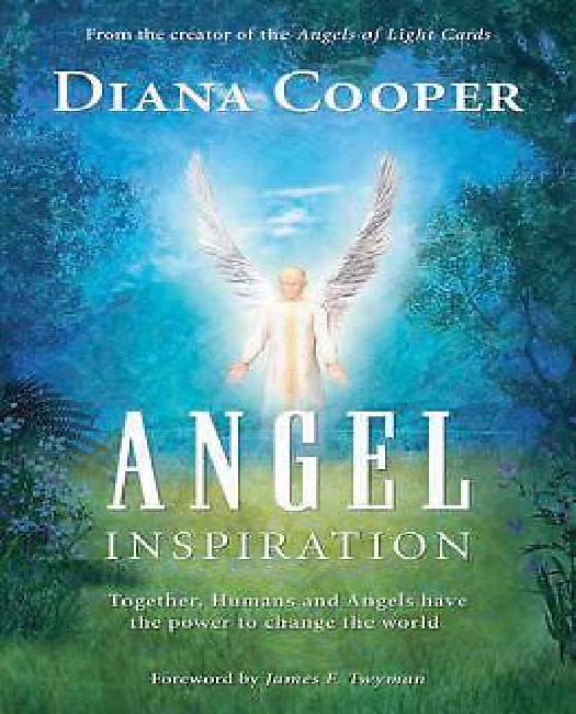 Inspiration Ange: Ensemble, Humains et Anges Ont le Pouvoir de Changer le Monde