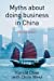 Mythes sur les Affaires en Chine