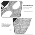 thumbnail image 2 of TEHAUX 1 Set VR Eye Mask Washable Fabric Grey for Comfortable Use while Gaming, 2 of 4