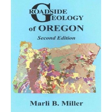 Roadside Geology of Oregon: Second Edition
