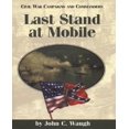 thumbnail image 1 of Last Stand at Mobile, 1 of 2
