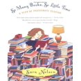 thumbnail image 1 of So Many Books, So Little Time: A Year of Passionate Reading, 1 of 2