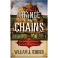 thumbnail image 1 of Change to Chains-la Quête du Contrôle de 6 000 Ans - Volume I-Rehausseur de la République, 1 of 2