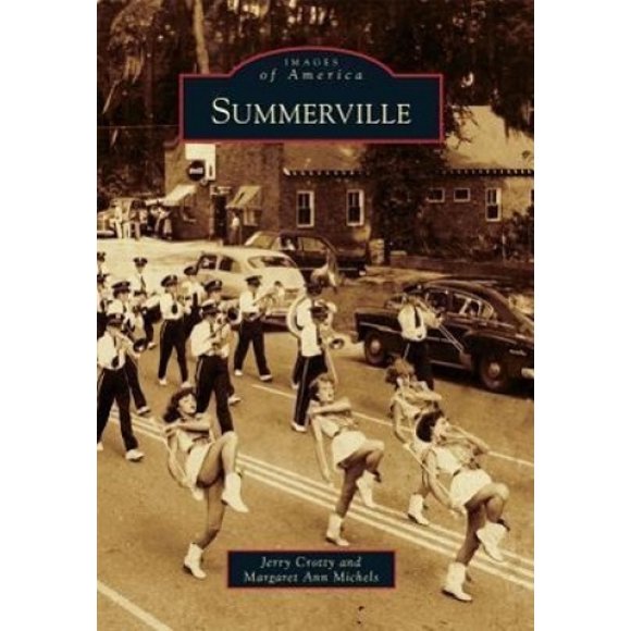 Summerville (Images of America (Arcadia Publishing))