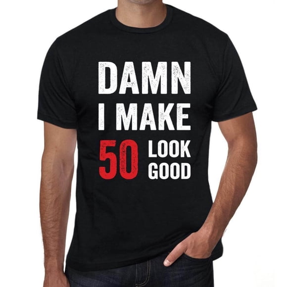 Men's Graphic T-Shirt Damn I Make 50 Look Good 50th Birthday Anniversary 50 Year Old Gift 1974 Vintage Eco-Friendly Short Sleeve Novelty Tee
