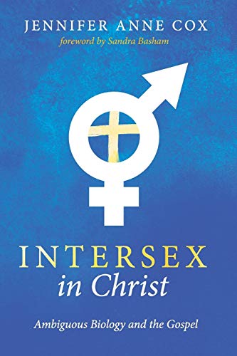 L'intersexualité dans le Christ, Biologie Ambiguë et Évangile