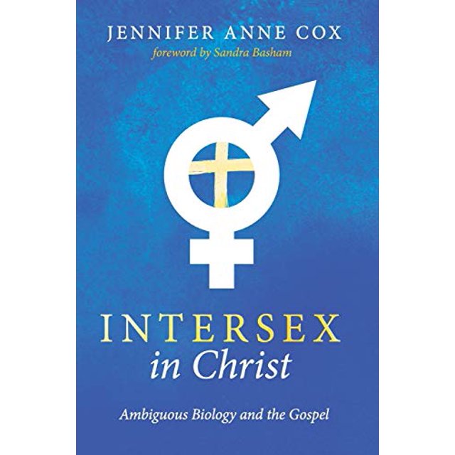 L'intersexualité dans le Christ, Biologie Ambiguë et Évangile