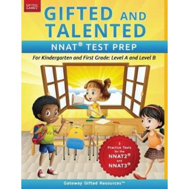 Gifted and Talented NNAT Test Prep: NNAT2 / NNAT3 Level A and Level B - For Kindergarten and First Grade