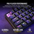 thumbnail image 4 of CORSAIR K65 PRO MINI RGB - Clavier - 65 %, Jeu - Rétroéclairé - USB - Anglais Américain - Commutateur de Touches : CORSAIR OPX RGB, 4 of 7