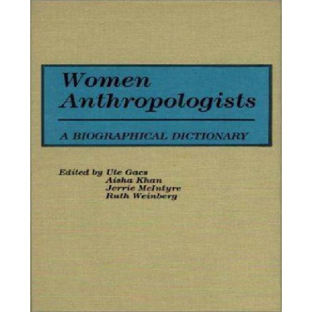 Femmes Anthropologues, un Dictionnaire Biographique