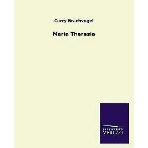 Maria Theresia
