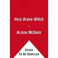 thumbnail image 2 of Une Sorcière Très Courageuse par Alison McGhee, 2 of 3