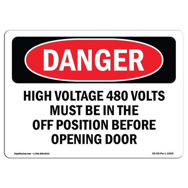 SignMission OS-DS-A-1218-L-1958 12 x 18 Po Signe de Danger OSHA - Haute Tension 480 Volts Doit Être Éteint