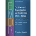 thumbnail image 1 of Eye Movement Desensitization and Reprocessing (EMDR) Therapy, Third Edition: Basic Principles, Protocols, and Procedures, 1 of 2