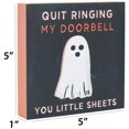 thumbnail image 2 of Pancarte carrée noire « Quit Ringing My Doorbell » Way To Celebrate, 5 po, 2 of 5