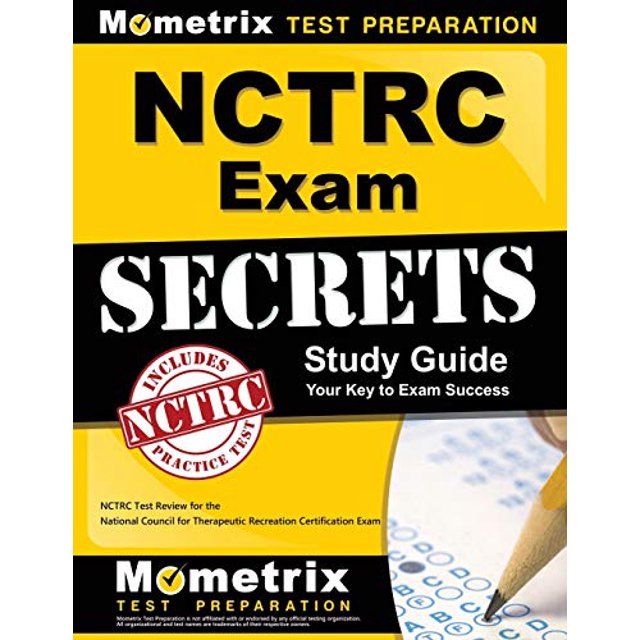 NCTRC Exam Secrets Study Guide: NCTRC Test Review for the National Council for Therapeutic Recreation Certification Exam