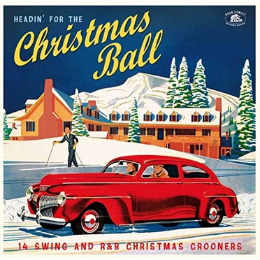 Headin' For The Christmas Ball: 14 Swing And R & B Christmas Crooners(Various Artists)