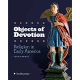 thumbnail image 1 of Objets de Dévotion: Religion dans l'Amérique Ancienne, 1 of 3