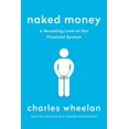 thumbnail image 1 of Naked Money: un Regard Révélateur sur Notre Système Financier, 1 of 2