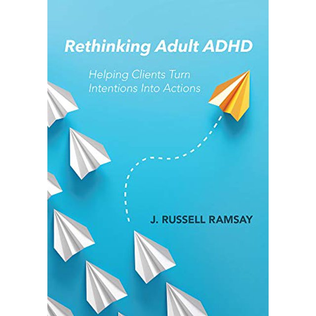 Repenser l'Adhd des Adultes, Aider les Clients à Transformer Leurs Intentions en Actions