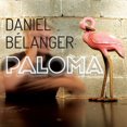 thumbnail image 1 of Daniel Bélanger - Paloma, 1 of 1